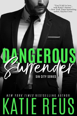 Dangerous Surrender (The Serafina: Sin City, #4)