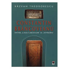 Constantin Brancoveanu intre "Casa Cartilor" si "Ievropa" (Hardcover)
