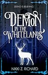 Demon in the Whitelands by Nikki Z. Richard