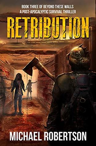 Retribution (Beyond These Walls #3)