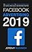 Facebook Advertising 2019: ...