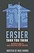 Easier Than You Think by Mike Hanna