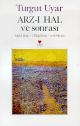 Arz-ı Hal ve Sonrası