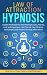 Law of Attraction Hypnosis:...