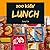 Kids' Lunches 200: Enjoy 20...