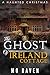 The Ghost of Ireland Cottage by Mo Raven