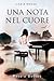 Una nota nel cuore (vol.1): Rose e Robert