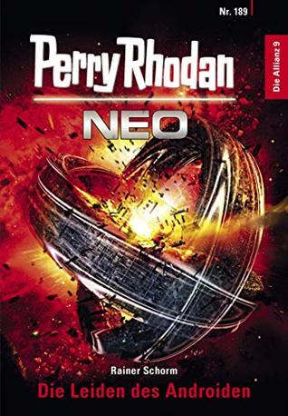 Perry Rhodan Neo 189: Die Leiden des Androiden: Staffel: Die Allianz (German Edition)