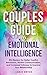 Couples Guide to Emotional Intelligence by Jamie Bryce
