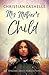 My Mother's Child by Christian Cashelle