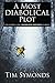 A Most Diabolical Plot: Six Compelling Sherlock Holmes Stories