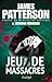 Jeu de massacres by James  Patterson