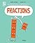 Fractions (Building Blocks of Mathematics)