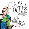 Gender Outlaw: On...