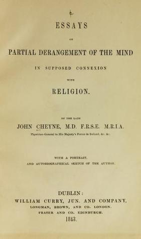 Essays on Partial Derangement of the Mind in Supposed Connexion with Religion (Unknown Binding)