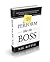 Perform Like The Boss by Nic Bittle