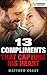 13 Compliments That Capture His Heart by Matthew Coast