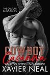 Cowboy Casanova by Xavier Neal