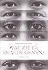 Wat zit er in mijn genen?