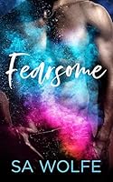 Fearsome (Fearsome, #1)