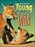 Young and Wild (Wildcats - ...