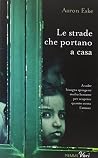 Le strade che por...