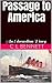 Passage to America by C.L. Bennett