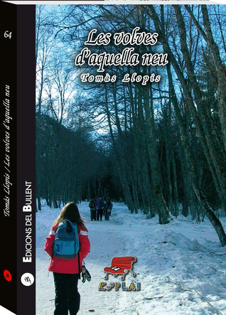 Les volves d'aquella neu (Paperback)