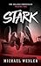 Stark by Michael Wexler