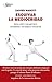 Esquivar la mediocridad: Notas sobre management: complejidad, estratégia e innovación