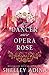 The Dancer Wore Opera Rose (Mysterious Devices, #2)