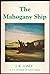 The mahogany ship