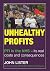 Unhealthy Profits: PFI in t...