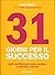 31 giorni per il Successo -...