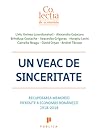 Un veac de sinceritate. Recuperarea memoriei pierdute a econo... by Liviu Voinea