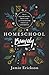 Homeschool Bravely: How to Squash Doubt, Trust God, and Teach Your Child with Confidence