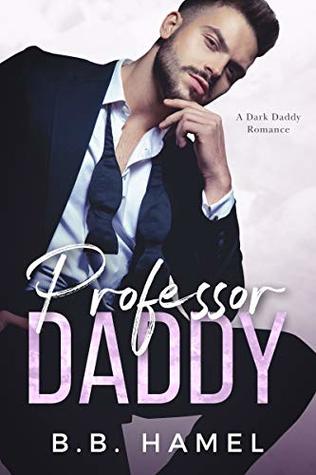 Professor Daddy (Dark Daddies, #5)