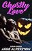 Ghostly Love