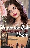 De cuando Jade se enamoró de Nasser by Bella Hayes
