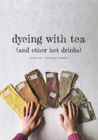 Dyeing With Tea