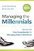 Managing the Millennials