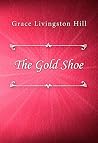 The Gold Shoe