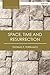 Space, Time and Resurrection (T&T Clark Cornerstones)