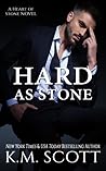 Hard As Stone by K.M. Scott