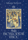 Malá encyklopedie Vánoc (Hardcover)