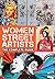 Women Street Artists: The C...