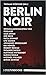 Berlin Noir