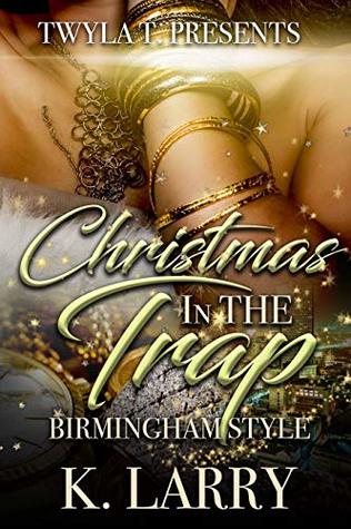 Christmas in the Trap: Birmingham Style (Kindle Edition)