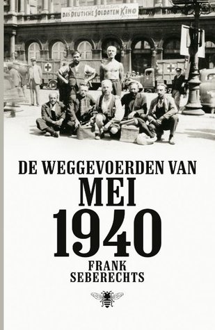 De weggevoerden van mei 1940 (ebook)