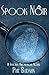 Spook Noir (Specters Anonym...